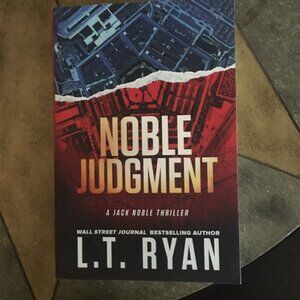 L.T. Ryan Noble Judgment Jack Noble Thriller book 9